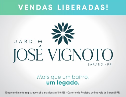 Banner de lançamento do Jardim José Vignoto em Sarandi-PR. Com as informações: Em breve. Lançamento. Cadastre-se. Clique aqui.